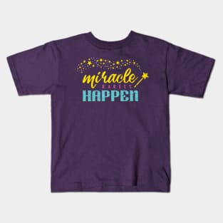 Miracle Rarely Happen Kids T-Shirt